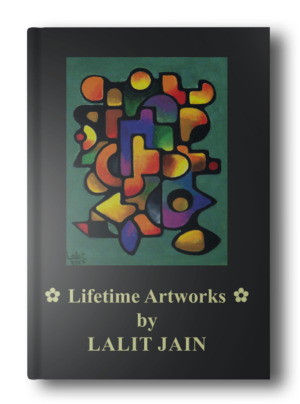 Lifetime Artworks by Lalit Jain