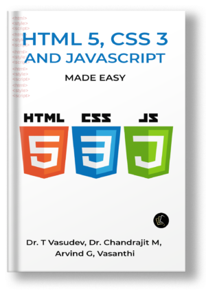 HTML 5, CSS 3 and JavaScript Made Easy