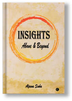 Insights Above and Beyond