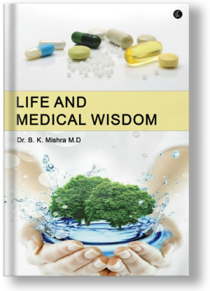 Life and Medical Wisdom