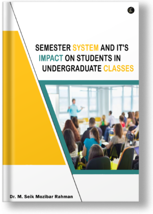 Semester System and It's Impact on Students in Undergraduate Classes