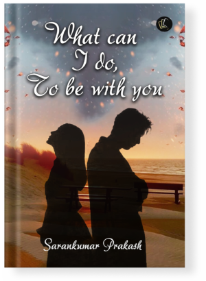 What Can I do To be with You