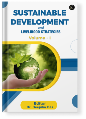 Sustainable Development and Livelihood Strategies Volume I