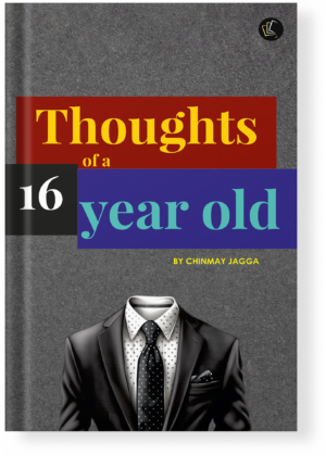 Thoughts of a 16 Year Old