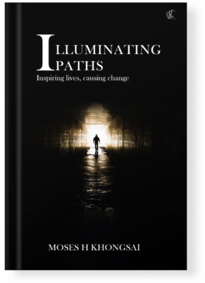 ILLUMINATING PATHS Inspiring lives, causing change