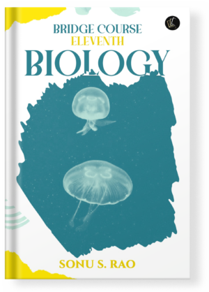 Bridge Course Eleventh Biology