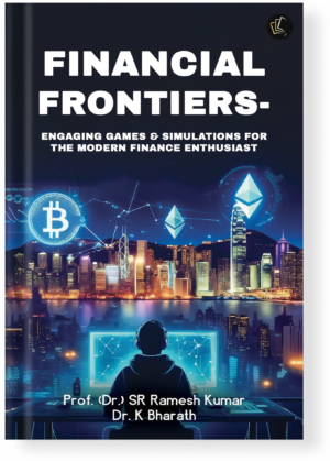 FINANCIAL FRONTIERS- ENGAGING GAMES & SIMULATIONS FOR THE MODERN FINANCE ENTHUSIAST