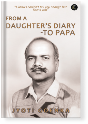 From a Daughter's Diary to Papa