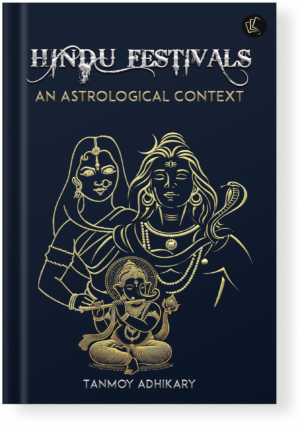 Hindu Festivals An Astrological Context