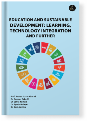 EDUCATION AND SUSTAINABLE DEVELOPMENT: LEARNING, TECHNOLOGY INTEGRATION AND FURTHER