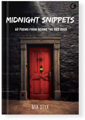 Midnight Snippets | 60 Poems from Behind the Red Door