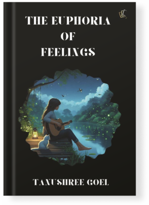 The Euphoria of Feelings