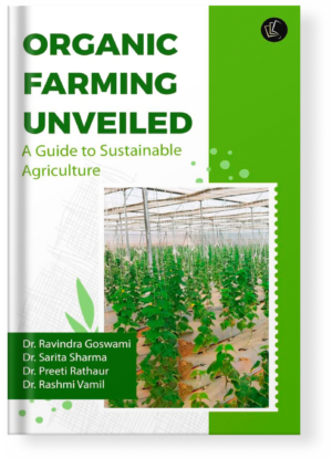 Organic Farming Unveiled | A Guide to Sustainable Agriculture