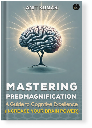 Mastering Predmagnification | A Guide to Cognitive Excellence | INCREASE YOUR BRAIN POWER