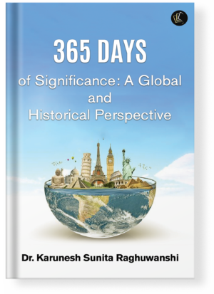 365 Days of Significance: A Global and Historical Perspective