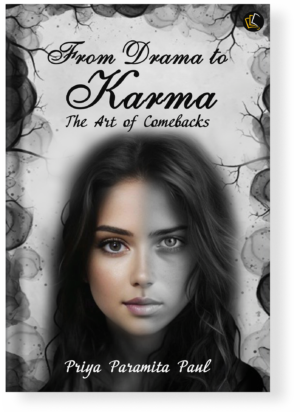 From Drama to Karma | The Art of Comebacks