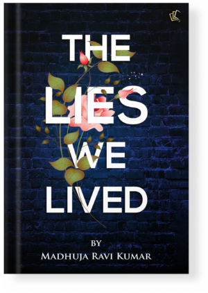 The Lies We Lived