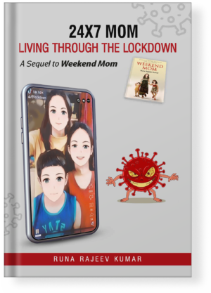 24x7 Mom | Living Through The Lockdown | A Sequel to Weekend Mom