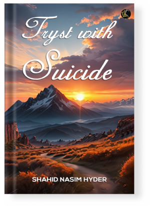 Tryst with Suicide
