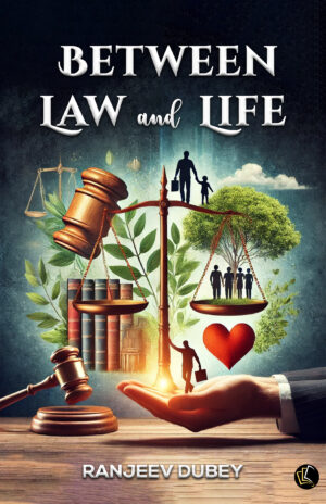 Between Law and Life