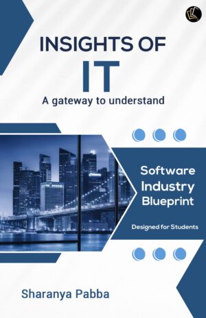Insights Of IT | A Gateway To Understand