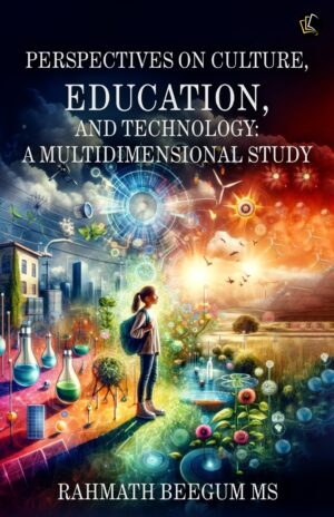 Perspectives On Culture Education And Technology