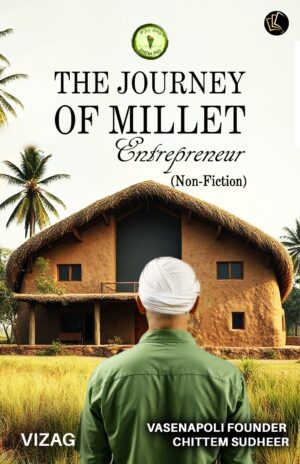 The Journey Of Millet Entrepreneur