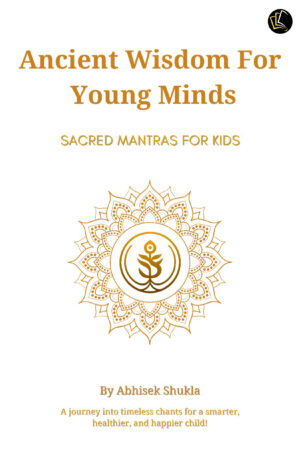 Ancient Wisdom For Young Minds