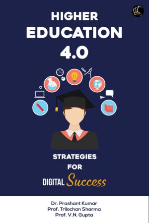 HIGHER EDUCATION 4.0 l STRATEGIES FOR DIGITAL Success