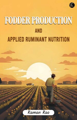 Fodder Production and Applied Ruminant Nutrition