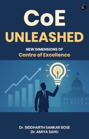 CoE Unleashed New Dimensions of Centre of Excellence