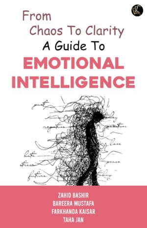 From Chaos to Clarity: A Guide to Emotional Intelligence