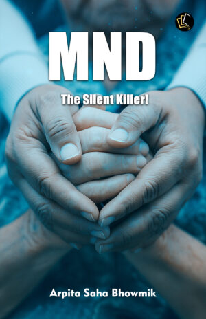 MND - The Silent Killer!