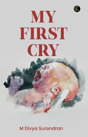My First Cry