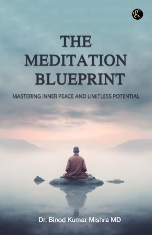 THE MEDITATION BLUEPRINT | Mastering Innerpeace and Limitless Potential