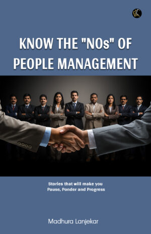 Know The NOs of People Management