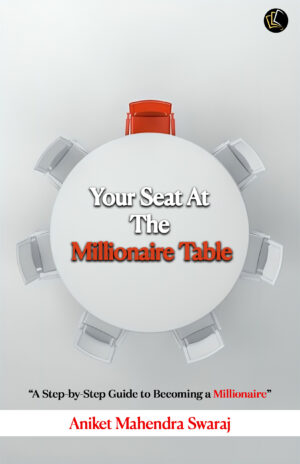 Your Seat At The Millionaire Table | A Step-by-Step Guide to Becoming a Millionaire