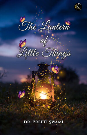 The Lantern of Little Things
