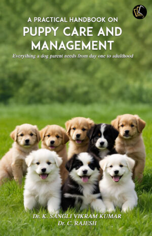 A Practical Handbook on Puppy Care and Management