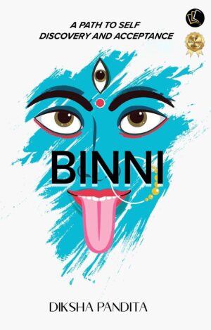 Binni | A PATH TO SELF DISCOVERY AND ACCEPTANCE