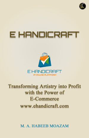 E HANDICRAFT | Transforming Artistry into Profit with the Power of E-Commerce