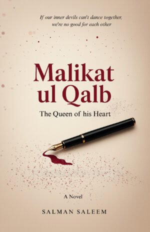 Malikat ul Qalb | The Queen of his Heart