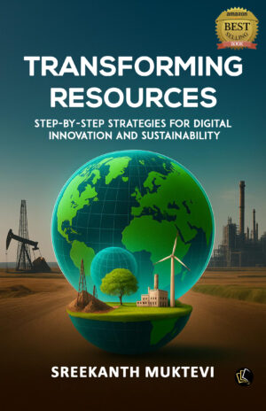 Transforming Resources | Step-by-Step Strategies for Digital Innovation and Sustainability