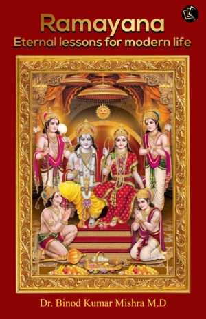 Ramayana | Eternal lessons for modern life