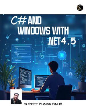 C# And Windows With .NET 4.5