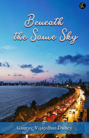 Beneath the Same Sky