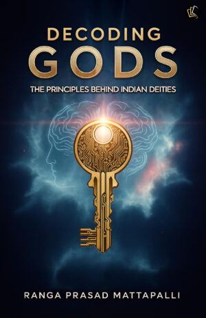 Decoding GODS | The Principles Behind Indian Deities