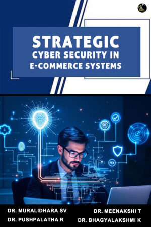 "STRATEGIC CYBER SECURITY IN E-COMMERCE SYSTEMS"